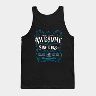 45th Birthday Gift T-Shirt Awesome Since 1975 Tank Top